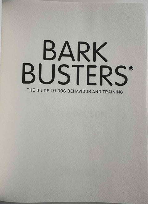 Bark Busters Book "The Guide To Dog Behaviour and Training"